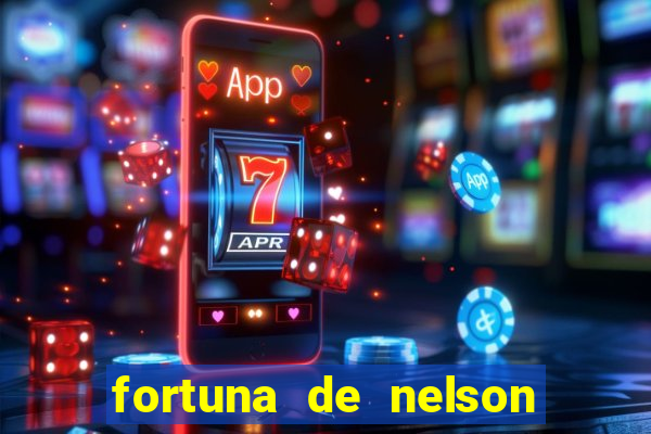 fortuna de nelson wilians advogados